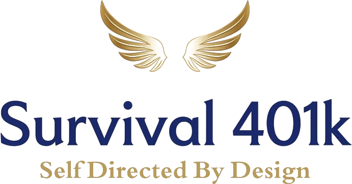 Survival 401K - Self Directed by Design